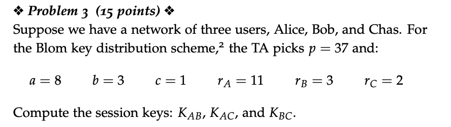 help me this question Problem 3 (15 points)