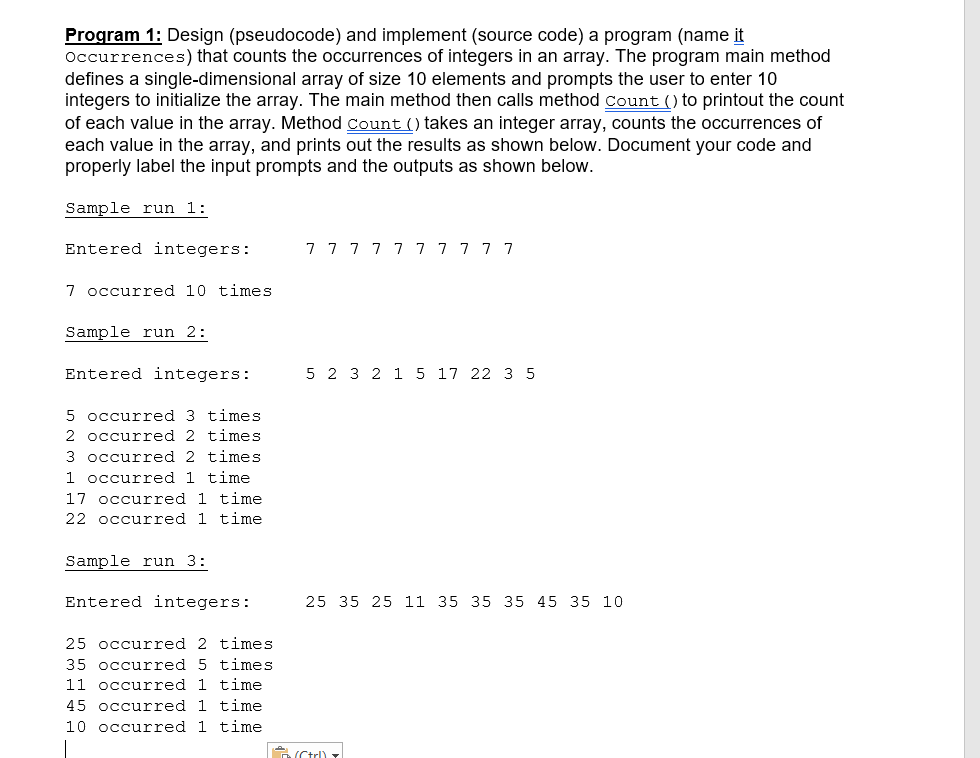 Note: According to the question, Please write Pseudocode separately and Source code