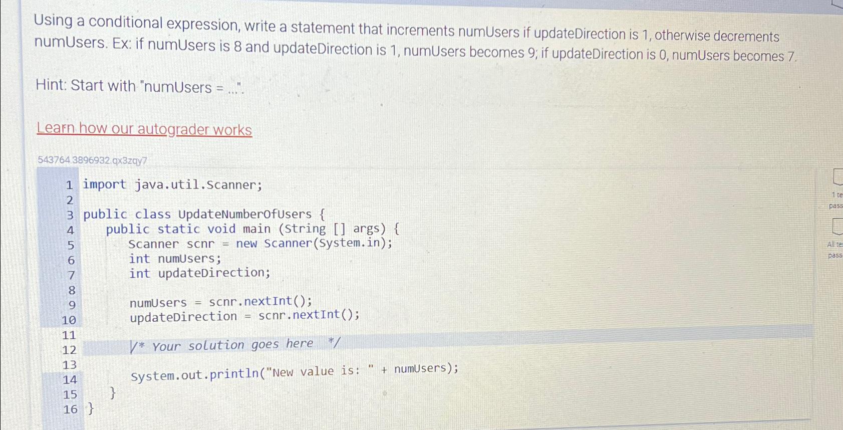  Using a conditional expression, write a statement that increments numUsers if