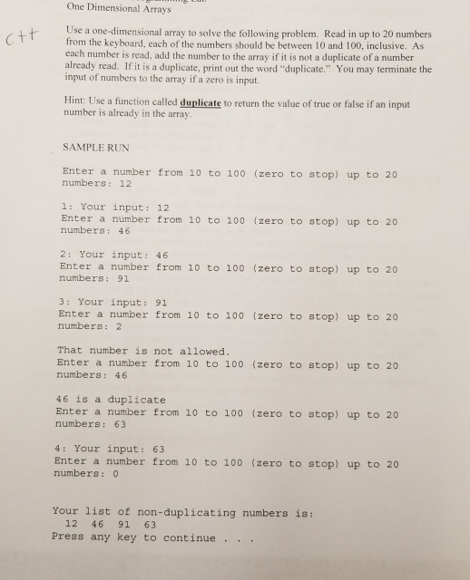 One Dimensional Arrays se a one-dimensional array to solve the following