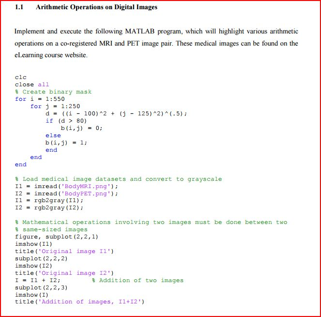 image addition operation 2. out mylmSubtraction(I1,12) to apply an image subtraction operation