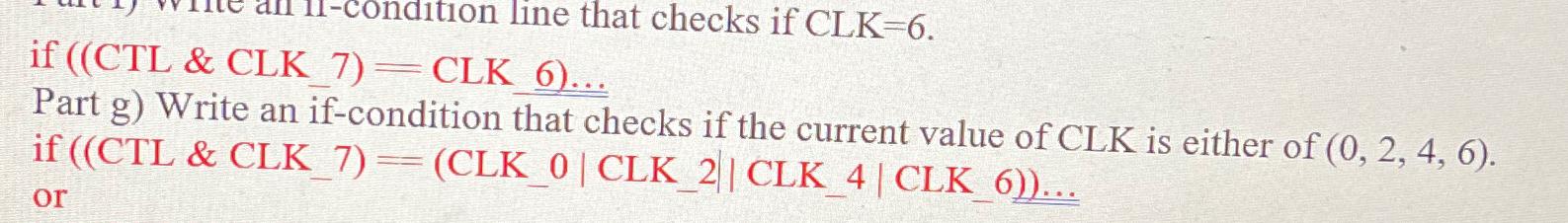  Part g) Write an if-condition that checks if the current value