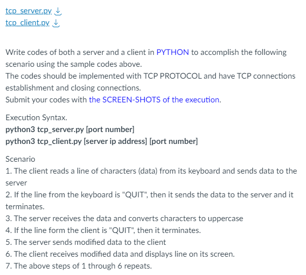  tcp_server.py from socket import * serverPort=12000 address = ('localhost', serverPort) max_size