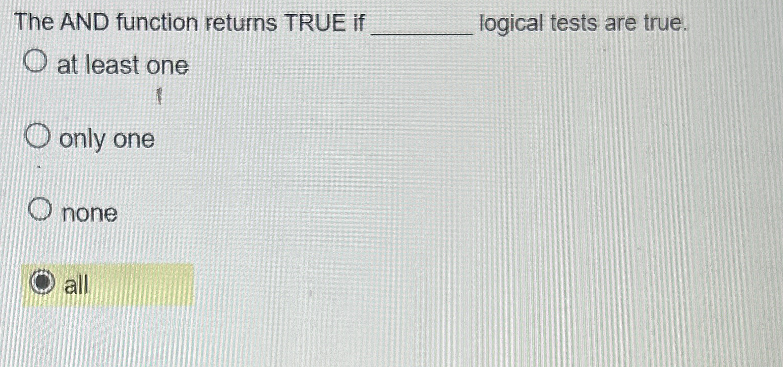  The AND function returns TRUE if logical tests are true. at