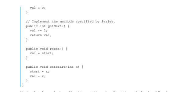 implements the Series interface discussed at the beginning of this chapter. Its