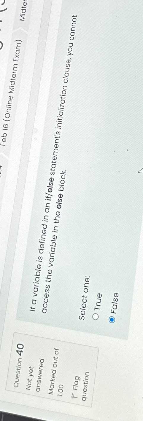  Feb 16(Online Midterm Exam) Question 40 Not yet answered Marked out