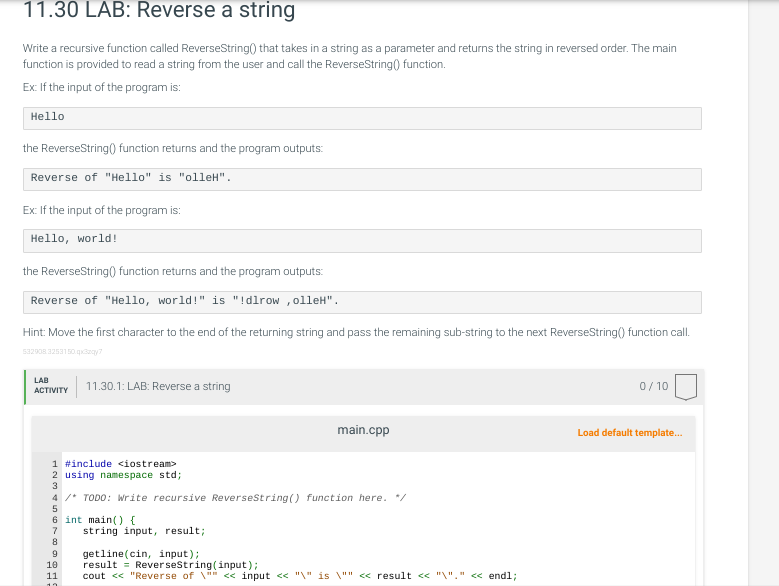  11.30 LAB; Reverse a string c++11.30 LAB: Reverse a string Write