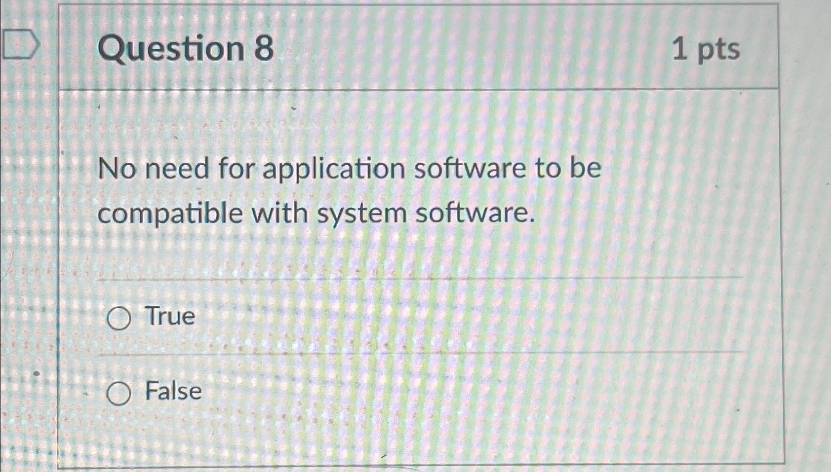  No need for application software to be compatible with system software.