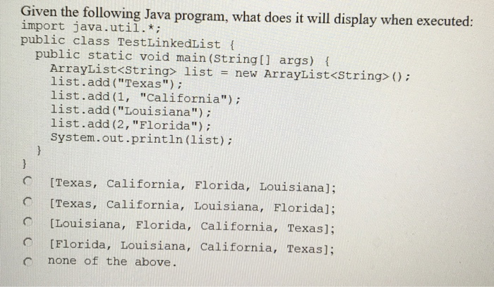  Given the following Java program, what does it will display when