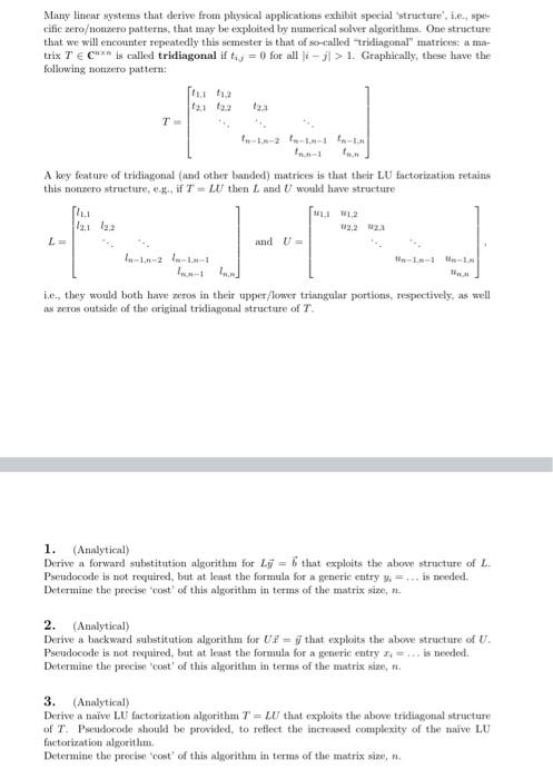 repeatedly this semester is that of so-called "tridiagonal" matrices: a ma- trix