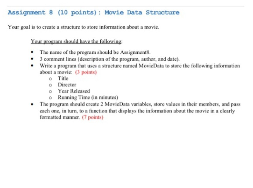  Code in c++ Assignment 8 (10 points):Movie Data Structure Your goal