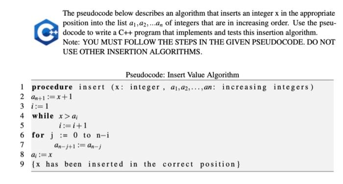  The pseudocode below describes an algorithm that inserts an integer x