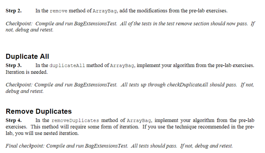 add a code to ArrayBag methods equals,duplicateAll,removeDuplicates and remove according to the