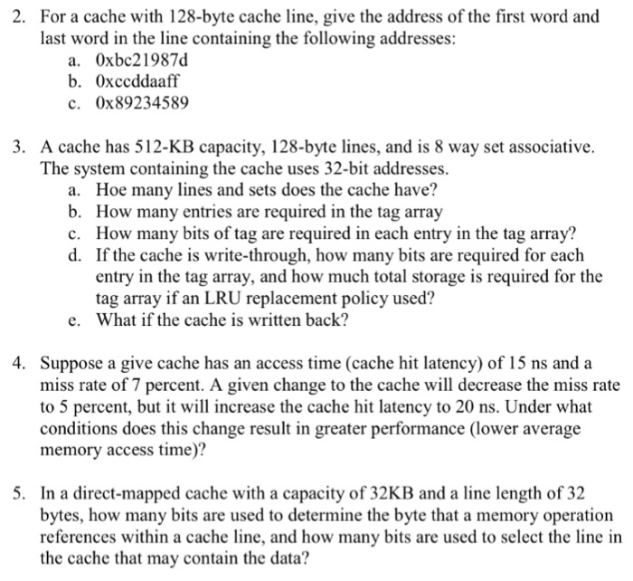  Please solve all the question 2. For a cache with 128-byte
