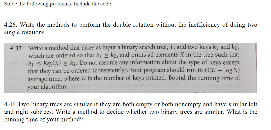 Please answer the following in Java. Thank You. Solve the following problems.
