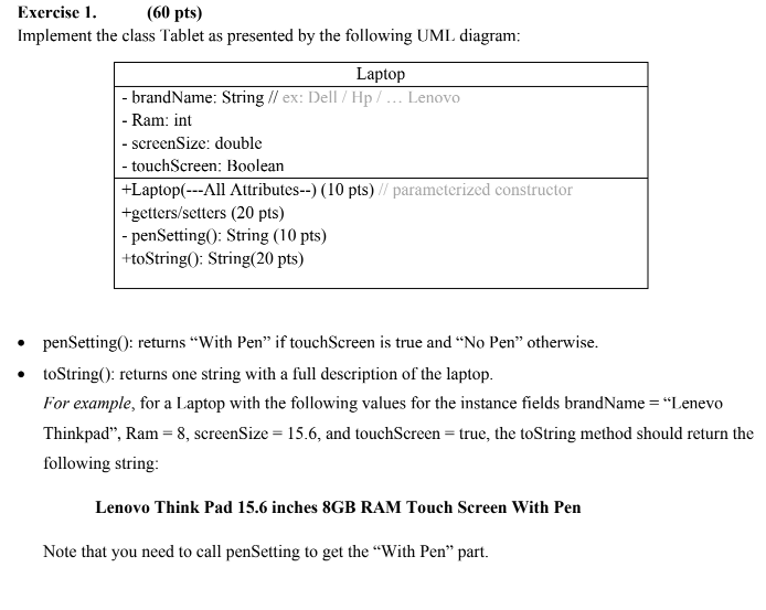Exercise 1. (60 pts) Implement the class Tablet as presented by