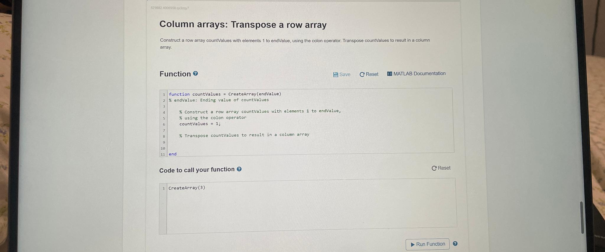  Column arrays: Transpose a row array Construct a row array countValues