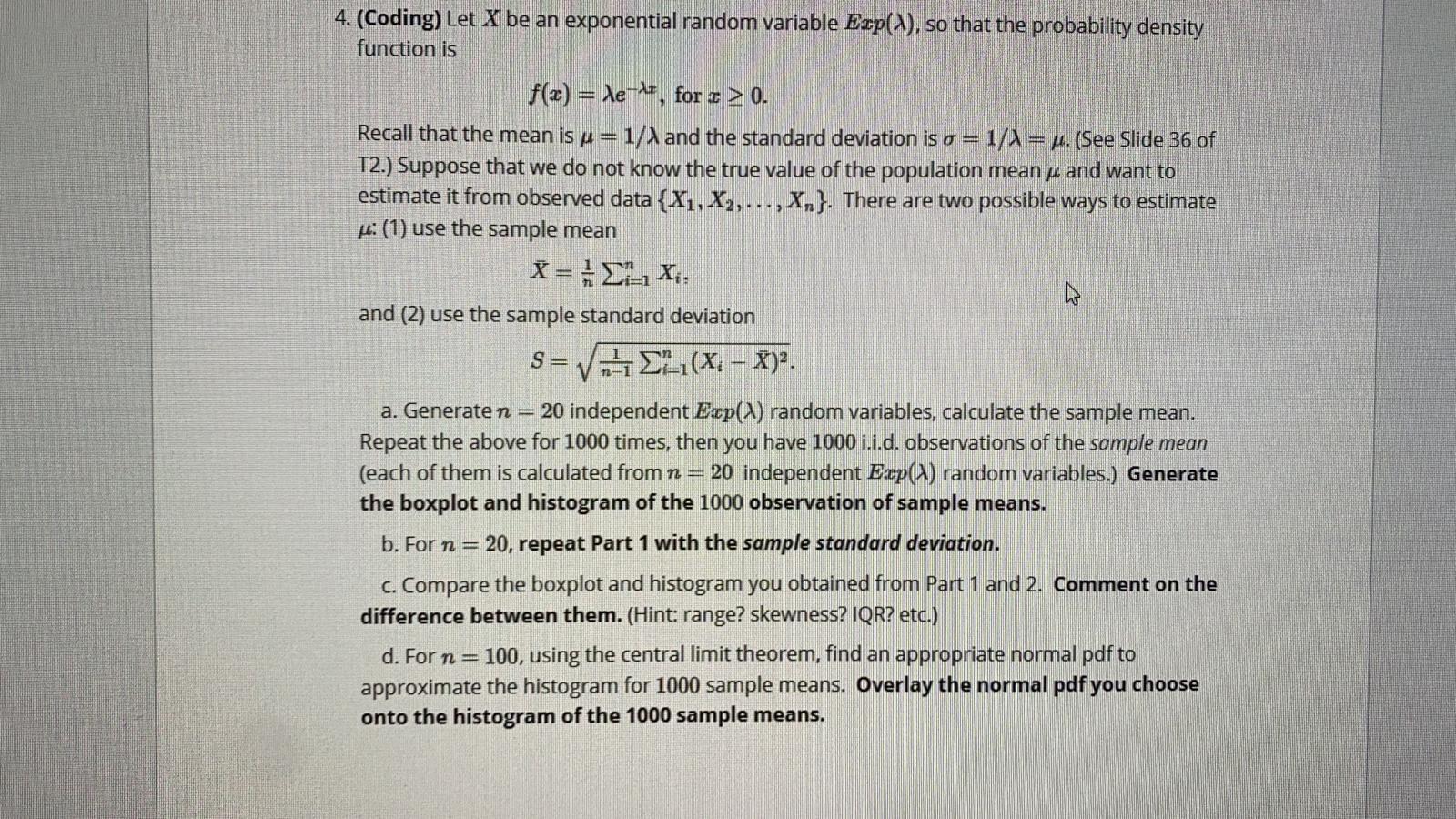 Please provide the python code 4. (Coding) Let X be an exponential