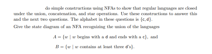  do simple constructions using NFAs to show that regular languages are