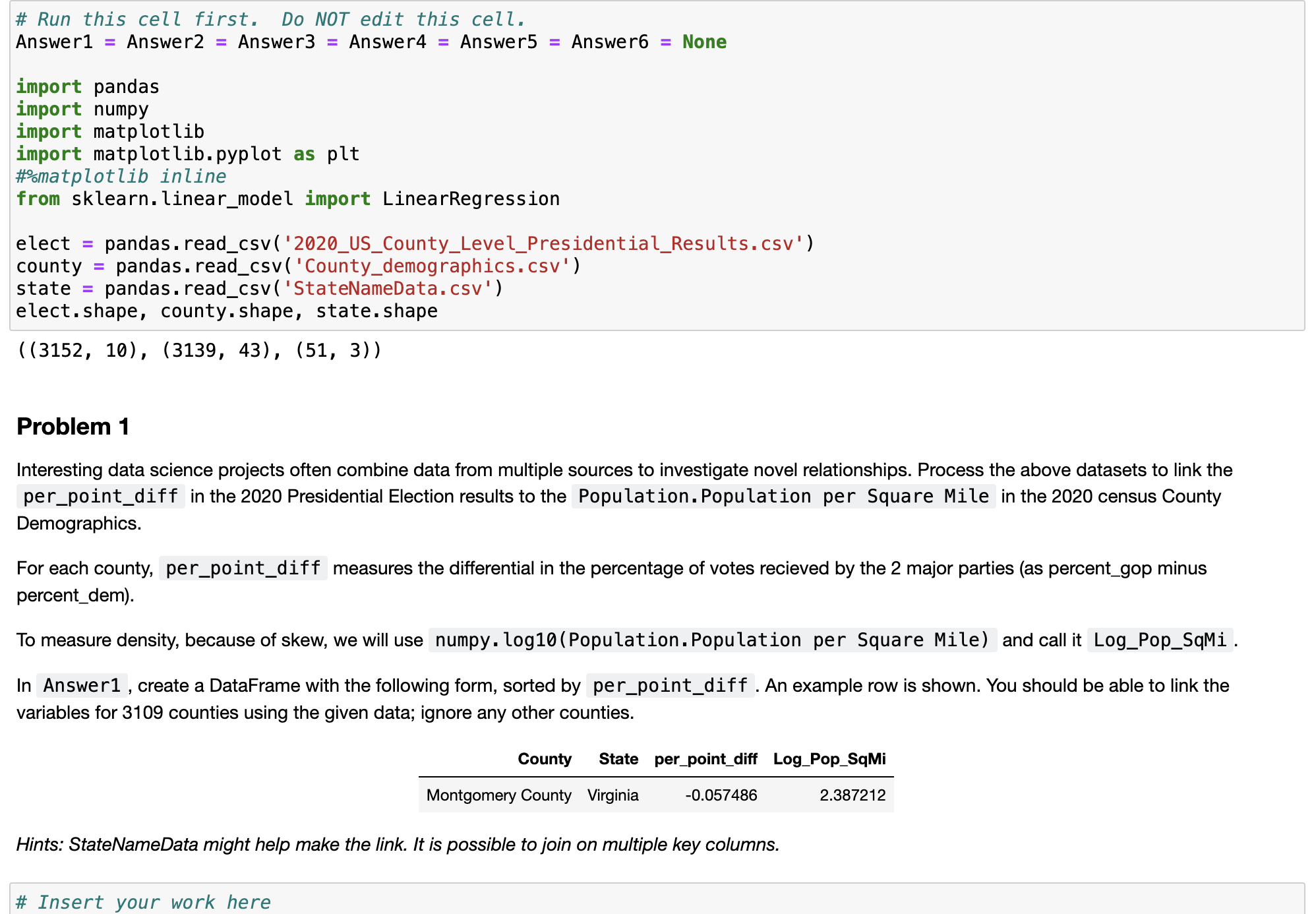  # Run this cell first. Do NOT edit this cell. Answer1=