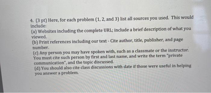  4. (3 pt) Here, for each problem (1, 2, and 3)