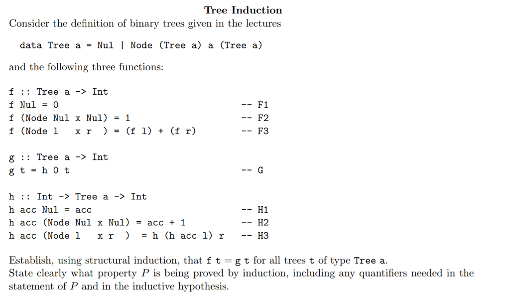 Tree Induction Consider the definition of binary trees given in the