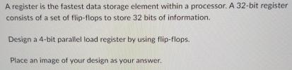  A register is the fastest data storage element within a processor.