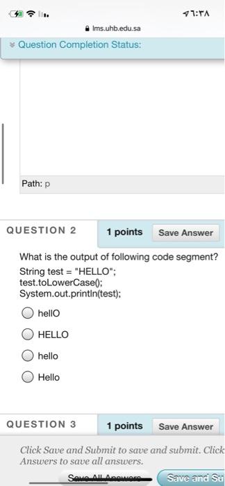  1: Ims.ub.edu.sa * Question Completion Status: Path: P QUESTION 2 1