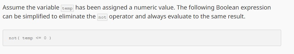  Assume the variable has been assigned a numeric value. The following