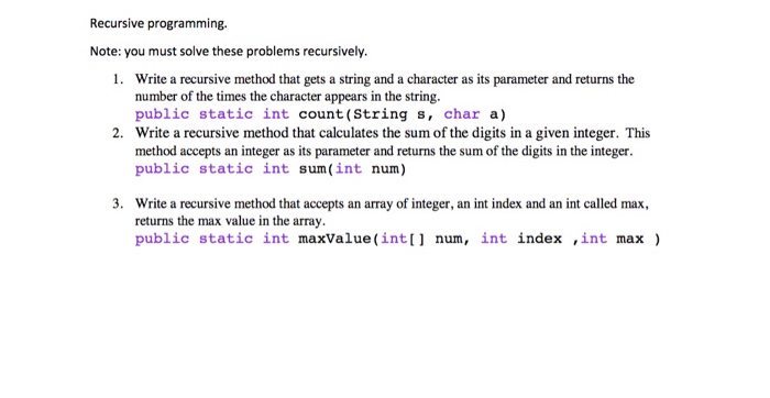  Basic level java language Recursive programming. Note: you must solve these