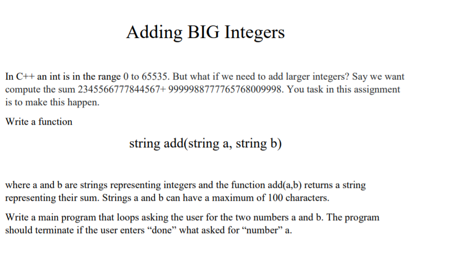 c++ Adding BIG Integers In C++ an int is in the range