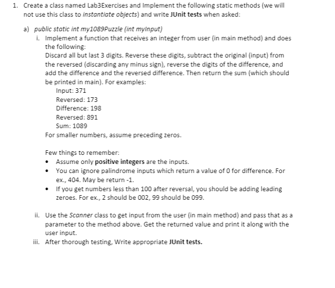 Done in Java. Any help is appreciated. Here is what I have