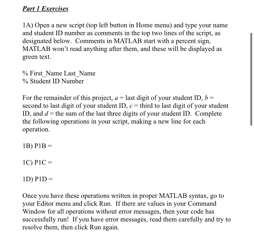 Part 1 Exercises 1A) Open a new script (top left button