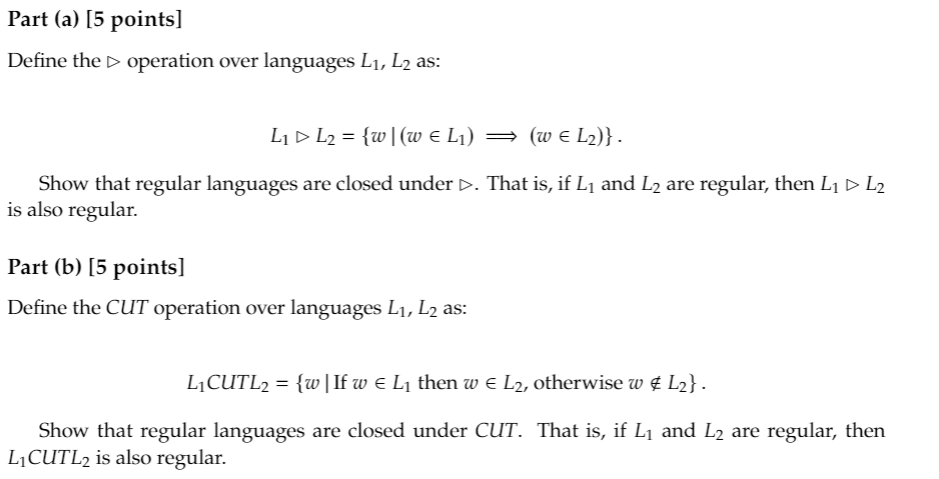  Part (a) [5 points] Define the operation over languages L1, L2