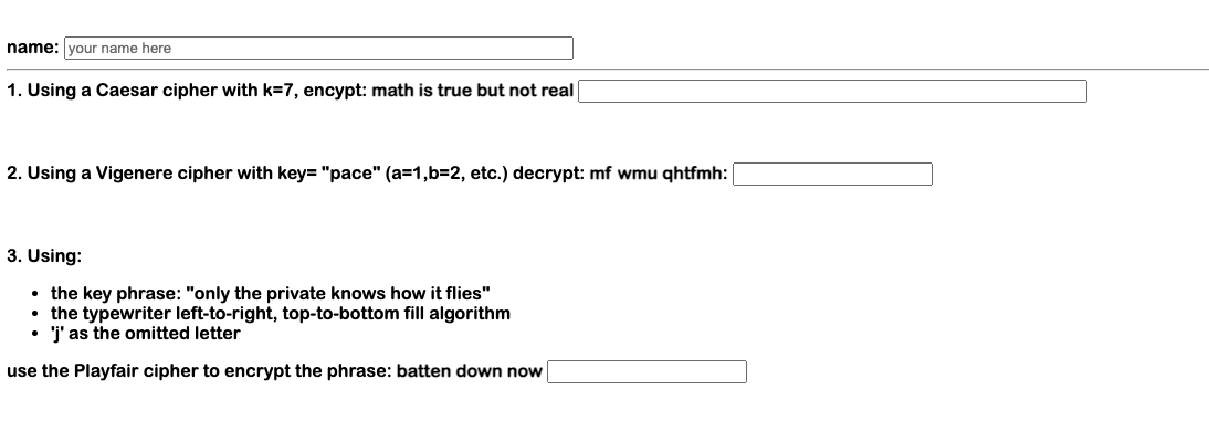  name: your name here 1. Using a Caesar cipher with k=7,