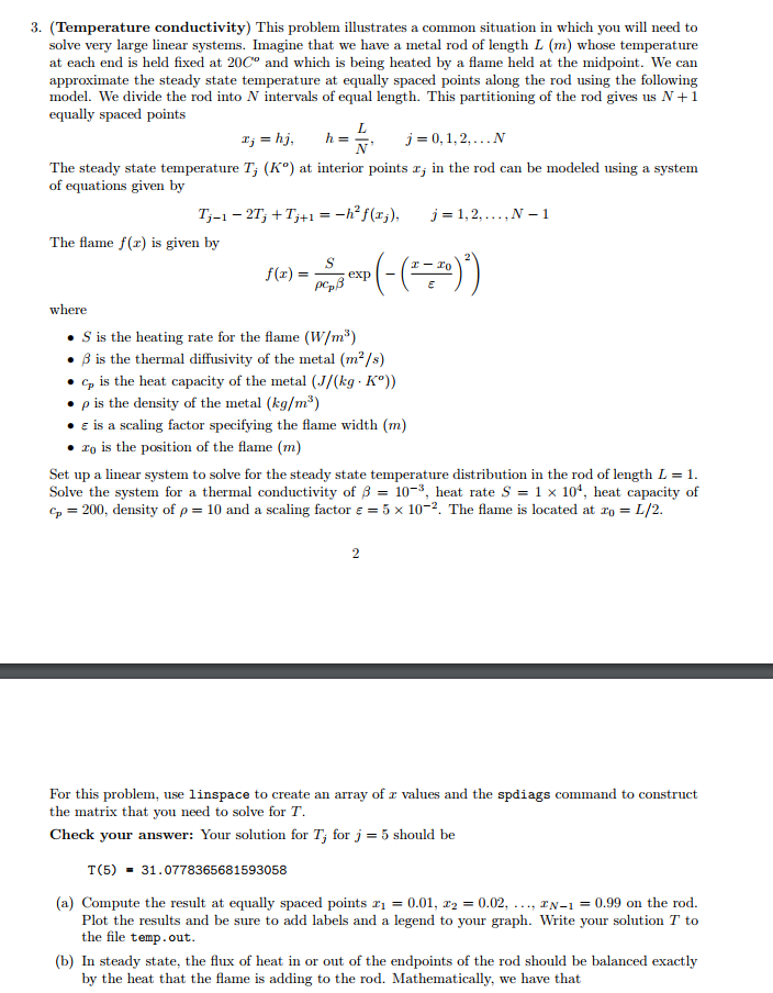 Matlab . (Temperature conductivity) This problem illustrates a common situation in which