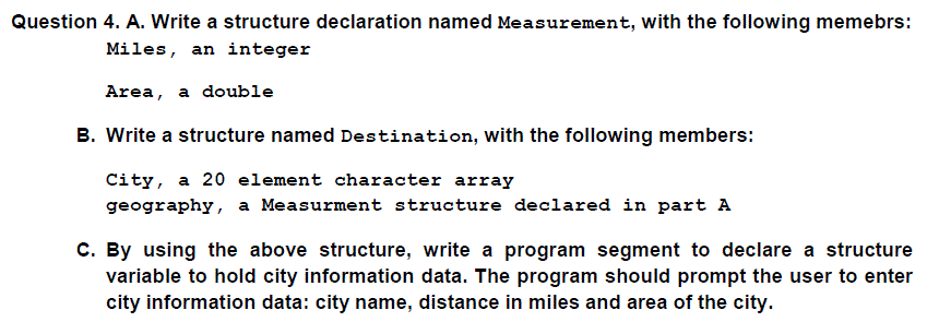 (C++) Write a structure declaration named Measurement, with the following members... Please