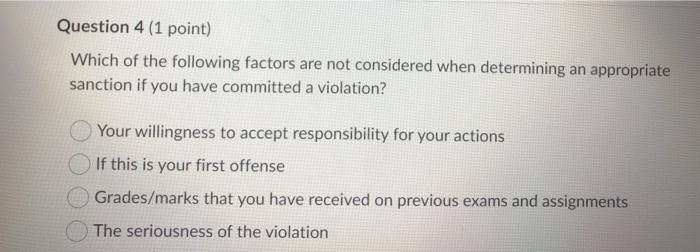 did not understand the policies, you will likely be excused or forgiven.