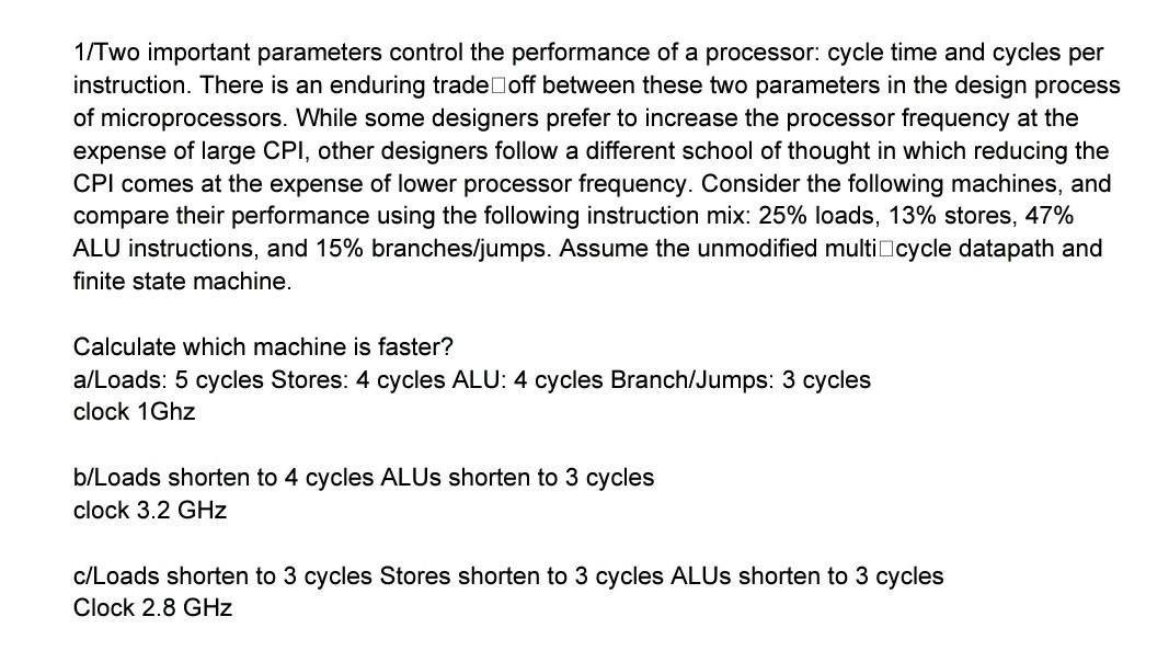 Show all the steps and write accordingly. 1/Two important parameters control