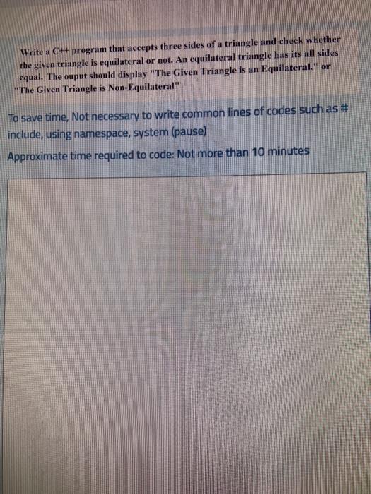  Write a C++ program that accepts three sides of a triangle