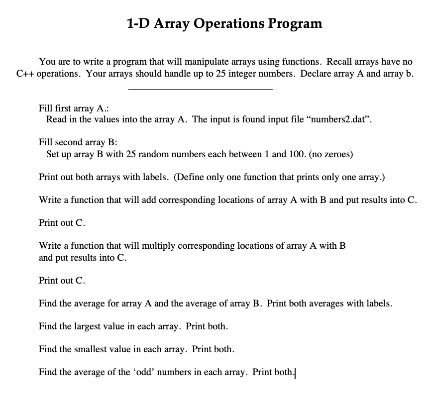  C++ Programming. Code Blocks or Xcode. 1-D Array Operations Program You