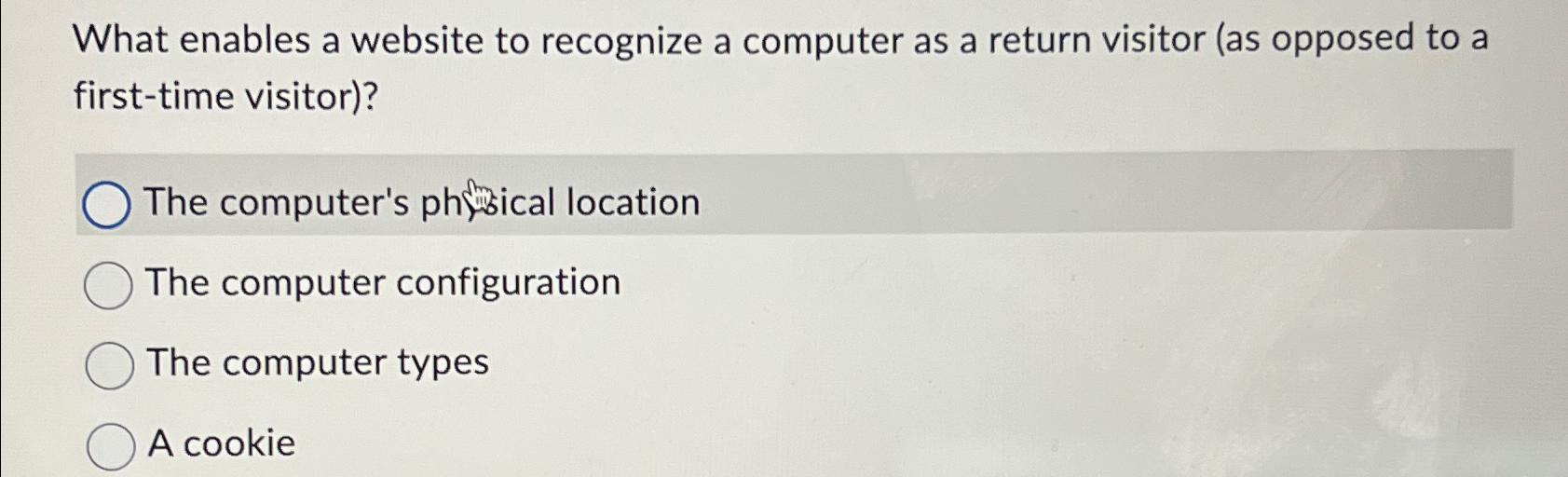  What enables a website to recognize a computer as a return