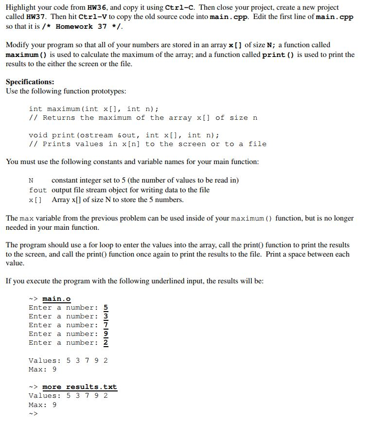  #37 Code in C++ Highlight your code from HW36, and copy