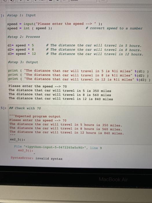 the speed --> 70 The distance the car will travel in 5