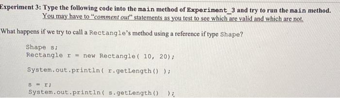  Experiment 3: Type the following code into the main method of