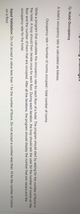  Java code 7)- Hotel Occupancy A hotel's occupancy rate is calculated