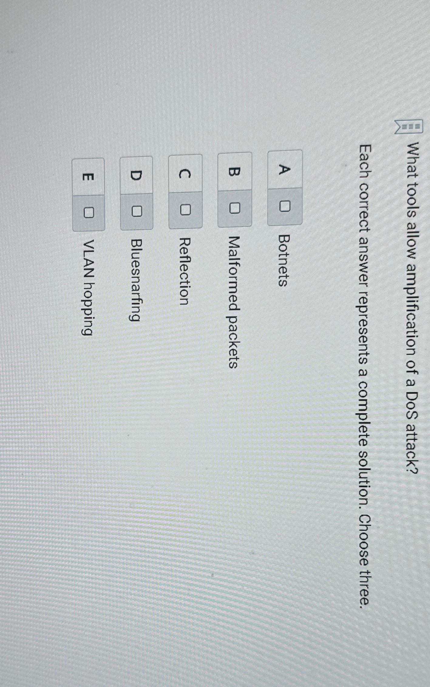  What tools allow amplification of a DoS attack? Each correct answer
