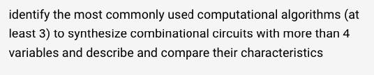  identify the most commonly used computational algorithms (at least 3) to