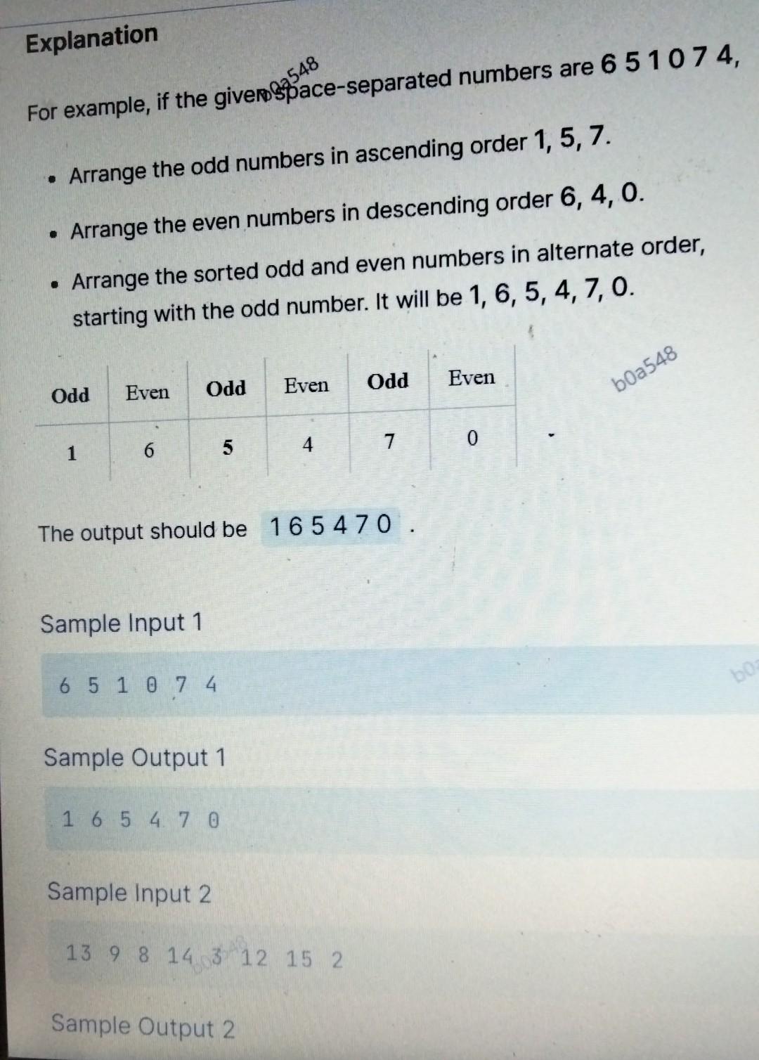and even numbers alternatively. Odd numbers should be in ascending order, even