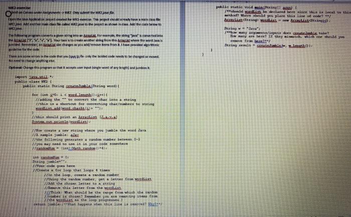 Oubmit on Canvas under Assignments -> WK2. Only submit the WK2.java file.